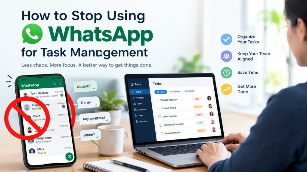 From WhatsApp Chaos to Task Clarity